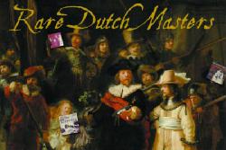 Rare Dutch Masters