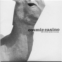 Cosmic Casino – Be kind & be cause
