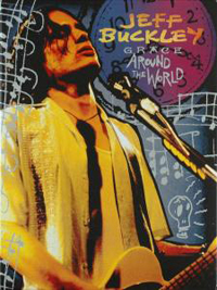 Jeff Buckley – Grace Live Around the World