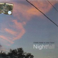 Charlie Haden & John Taylor - Nightfall