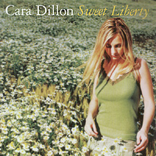 Cara Dillon - Sweet Liberty