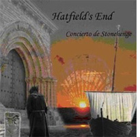 Hatfield’s End - Concerto de Stonehenge