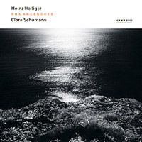Heinz Holliger en Clara Schumann - Romancendres
