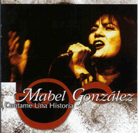 Mabel Gonzalez – Contame Una Historia