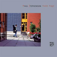Paul Stephenson - These Days