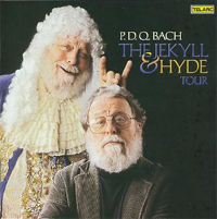 P.D.Q. Bach- The Jekyll & Hyde Tour