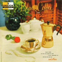 Peggy Lee, Black Coffee