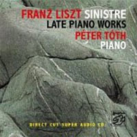 Franz Liszt Sinistre Late Piano Works
