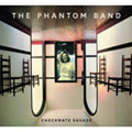 The Phantom Band – Checkmate Savage