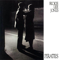 Rickie Lee Jones – Pirates 