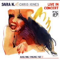 Sara K. & Chris Jones - Are We There Yet?