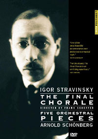 Igor Stravinsky - The Final Chorale / Arnold Schönberg – Five Orchestral Pieces