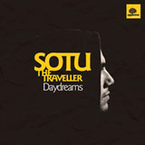 Sotu the traveller – Day dreams
