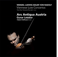 Wensel Ludwig Edler von Radolt - Viennese Lute Concertos