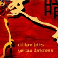 Willem Jeths - Yellow Darkness